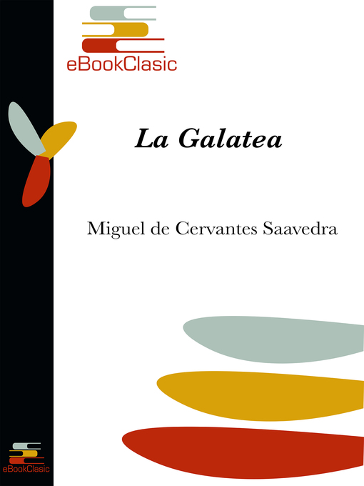 Detalles del título La Galatea (Anotado) de Miguel de Cervantes Saavedra - Disponible